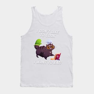 i don't like to cook cat Tank Top